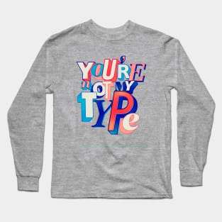 my type Long Sleeve T-Shirt